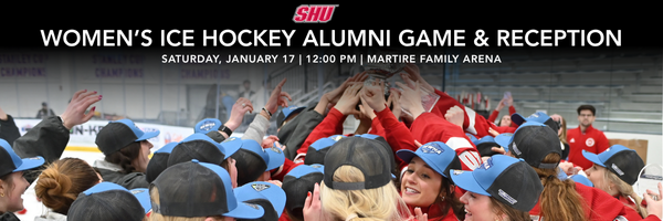 SHU Women's Ice Hockey Alumni Day | January 17, 2026