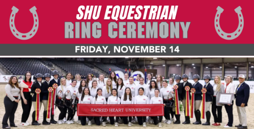 SHU Equestrian Ring Ceremony | November 14