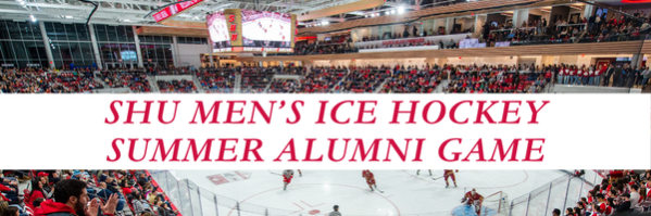 SHU Men's Ice Hockey Summer Alumni Game | Sunday, August 2