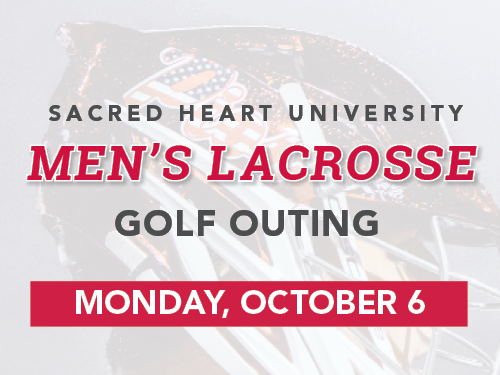Sacred Heart Men's Lacrosse Golf Outing at Great River Golf Course | October 6