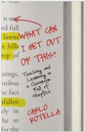 What Can I Get Out of This_Teaching and Learning in a Classroom Full of Skeptics