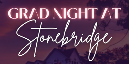 Grad night at Stonebridge