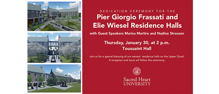 Shu To Dedicate New Frassati And Wiesel Residence Halls Sacred Heart University Shu To Dedicate New Frassati And Wiesel Residence Halls Sacred Heart University