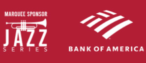 Marquee Sponsor Jazz Series | Bank of America