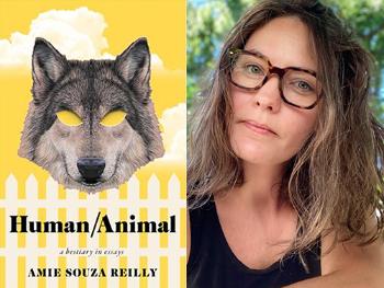 Human/Animal Book cover and Amie Souza Reilly