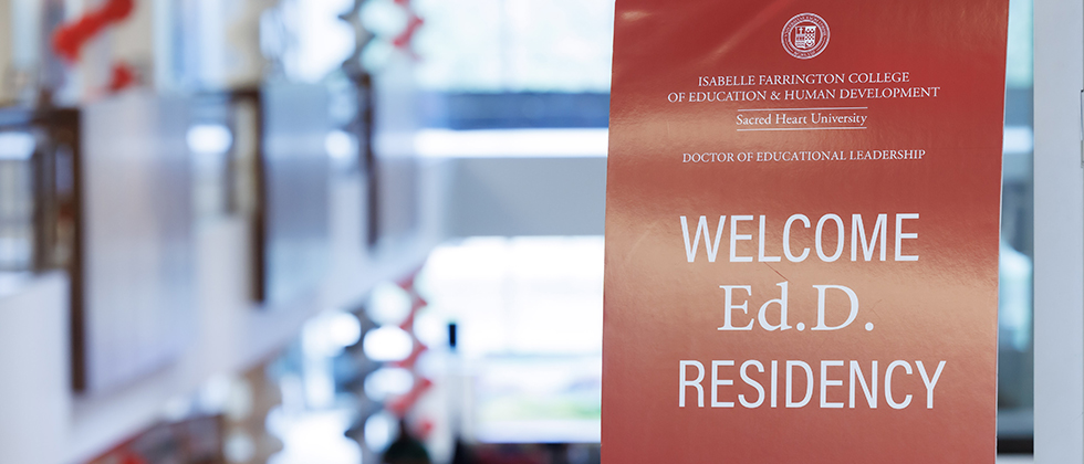 Sign welcoming students to the Ed.D. Residency