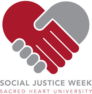 Social Justice Week | Sacred Heart University