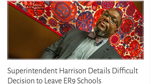 Superintendent Harrison Details Difficult Decision to Leave ER9 Schools